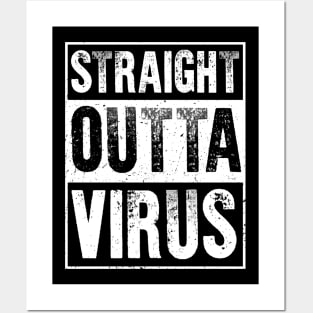 Straight Outta Virus Posters and Art